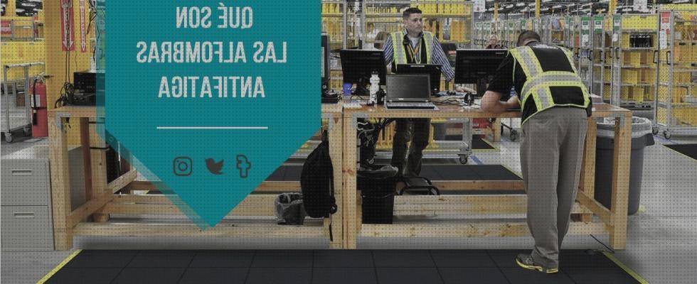 TOP 13 antifatiga ergonomicos